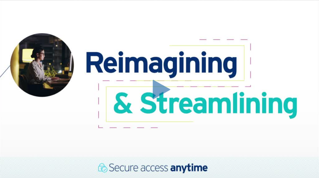 Reimagining and Streamlining